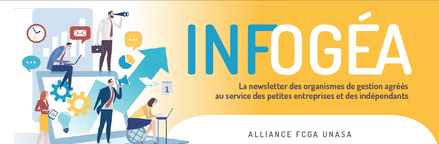 INFOGÉA - La newsletter des organismes de gestion agréés au service des petites entreprises et des indépendants