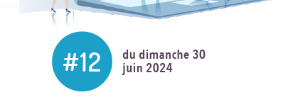 #12 - Dimanche 30 juin 2024